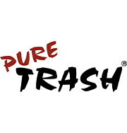 Pure Trash