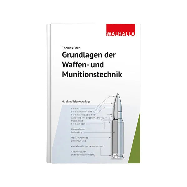 Walhalla Verlag Buch Grundlagen der Waffen- und Munitionstechnik - ASMC