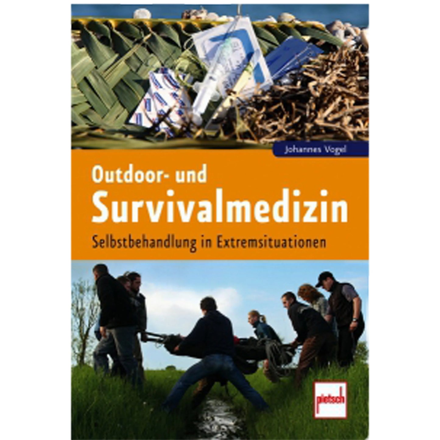 Pietsch Verlag Buch Outdoor- und Survivalmedizin - Selbstbehandlung - ASMC