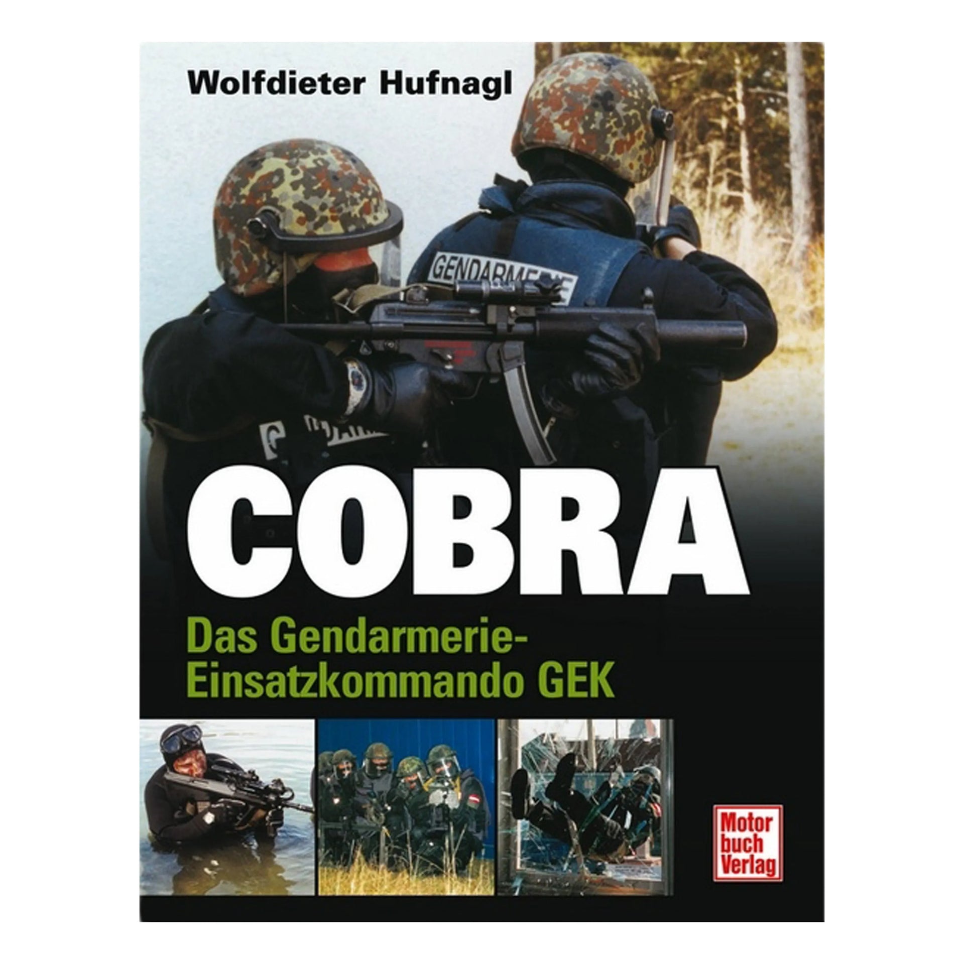 Pietsch Verlag Buch Cobra Das Gendarmerie-Einsatzkommando GEK - ASMC